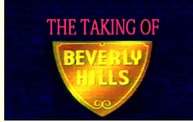 The Taking of Beverly Hills | ClassicReload.com