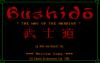  Bushido: Way of Warrior - Title Screen