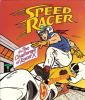 Speed Racer in The Challenge of Racer X - Cover Art