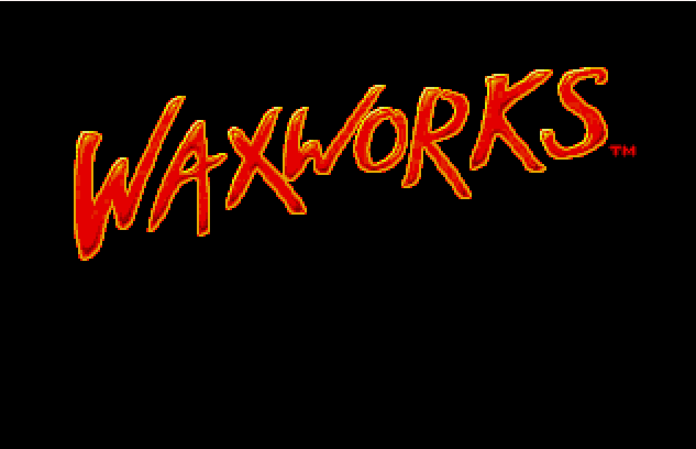 the waxworks